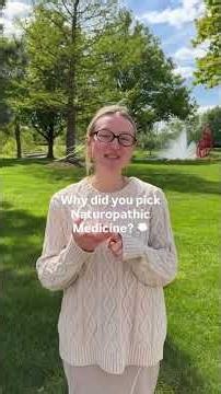 Why did you pick Naturopathic Medicine?