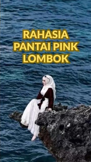 THE SECRET OF PINK BEACH LOMBOK #PinkBeachLombok #LombokTourism #TangsiBeach #UniqueFacts #PinkBeach