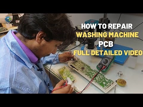 How to repair washing machine PCB - full detailed video.