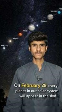 This Wont Happen Again for Years | February 28 Planetary Parade#PlanetAlignment #SpaceEvent #shorts