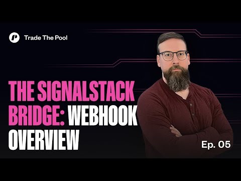 Webhook Overview: How SignalStack Connects to Trade The Pool