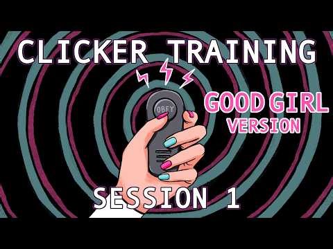 [F4F] Clicker Training - Session 1 - Obey - Good Girl Version [Hypnosis]