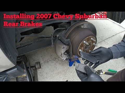 2007 Chevy Suburban Rear Brakes