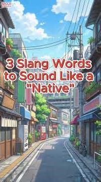 Stop Speaking Like a Textbook! ❌ (Japanese Slang)