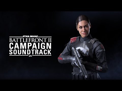 Battlefront II Official Campaign Soundtrack OST