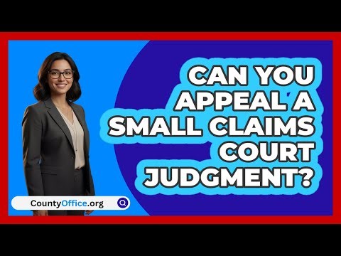 Can You Appeal A Small Claims Court Judgment?