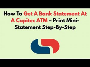 How To Get A Bank Statement At A Capitec ATM – Print Mini-Statement Step-By-Step