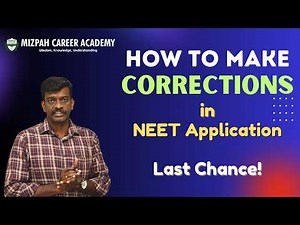How to Make Corrections in NEET Application - NEET 2026 Correction Window Started | Mizpah Academy