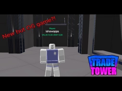 New BUT OG Roblox Game?! (Trade Tower)