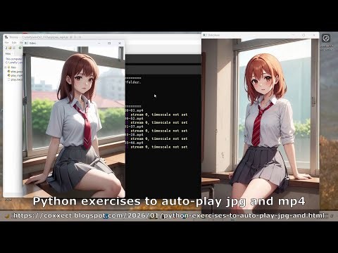Python exercises to auto-play jpg and mp4