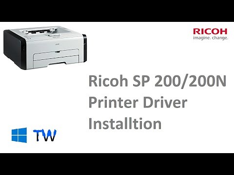 Ricoh SP 200 /200N Printer Driver Installation