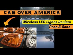 Cab Over America Wireless LED's │REVIEW with 2018 FORD F-150 Supercrew XLT