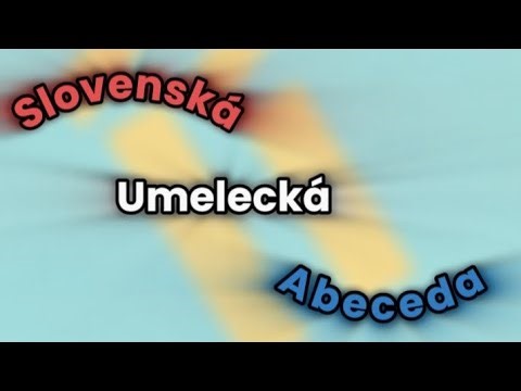 Slovenská Umelecká Abeceda
