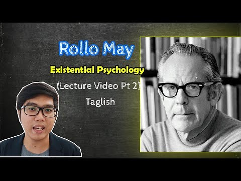 PSYCH Lecture | Rollo MAY Part 2 | Existential Psychology | Theories of Personality | Taglish