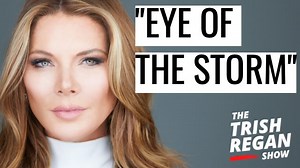 We may have left but, what's next?? America is in the EYE OF THE STORM. Join Trish for more on her website at https://TrishIntel.com Check out the store at https://TrishRegan.store | Trish Regan