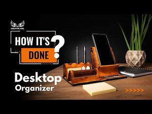 Desktop Organizer DIY Leather Tutorial