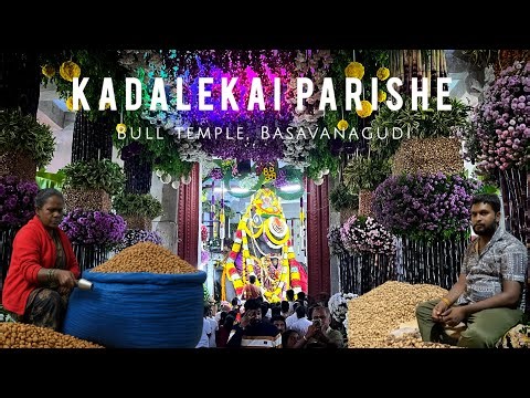 Kadalekai Parishe 2025 | Bull Temple Basavanagudi | Bengaluru’s Famous Groundnut Festival