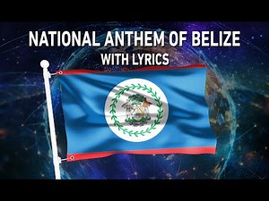 National Anthem of Belize - Land of the Free (With lyrics)