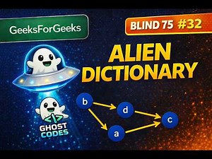 Alien Dictionary Explained Like Never Before 👽 | Topological Sort | Blind 75 #32