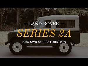 Land Rover Series 2A Restoration - Part 1