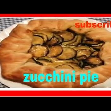 Zucchini pie recipe Quick and easy savory pie.
