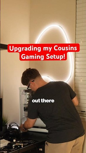 Upgrading My Cousins Dream Gaming Setup 🔥