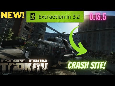 CRASH SITE Extraction Streets of Tarkov NEW 0.13.5 GUIDE Escape From Tarkov