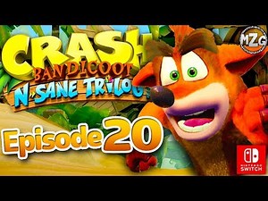 Crash Bandicoot on Nintendo Switch! - Crash Bandicoot N. Sane Trilogy - Episode 20
