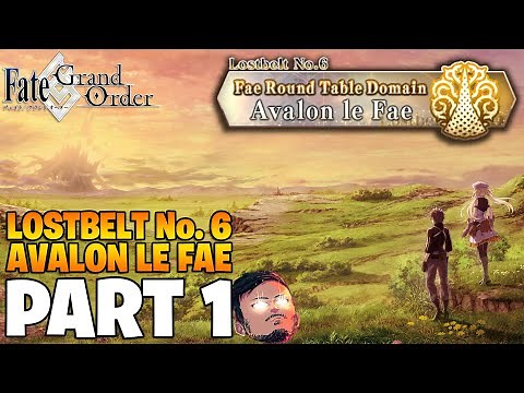 Fate/Grand Order - Lostbelt 6: Avalon le Fae Playthrough | Part 1 [FGO NA]