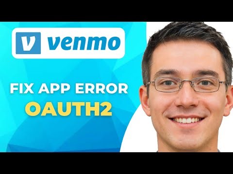 How to Fix Venmo App Error OAuth2 | Easy Fix