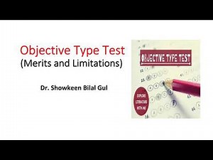 Objective Type Test- Merits and Limitations