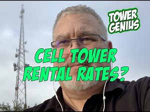 Cell Tower Rental Rates & How To "REALLY" Calculate Them!