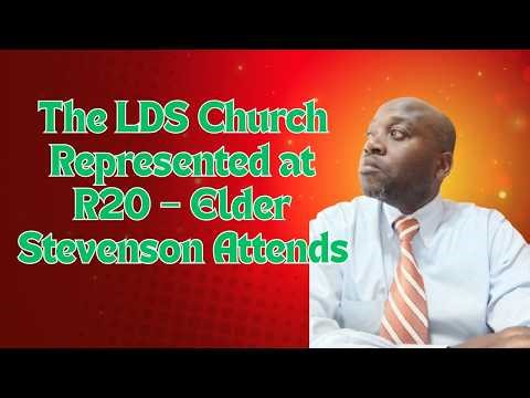 Elder Gary E. Stevenson Invited to the R20 Religious Convention.