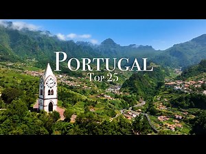 The 25 Best Places to Visit in Portugal
