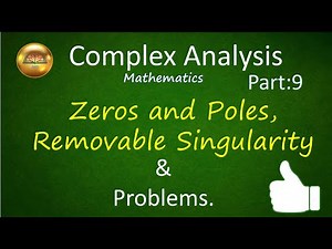 Complex Analysis: Zeros and Poles,Removable Singularity