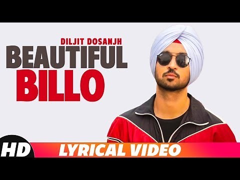 Beautiful Billo (Lyrical) | Diljit Dosanjh | Latest Punjabi Songs 2018 | Speed Records