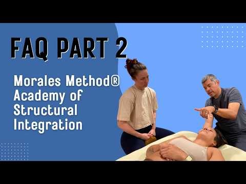 FAQ Part 2- Structural Integration Training