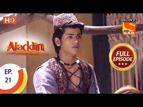 Aladdin - Ep 21 - Full Episode - 18th September, 2018