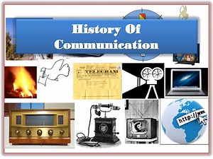 History Of Communication - SlideServe