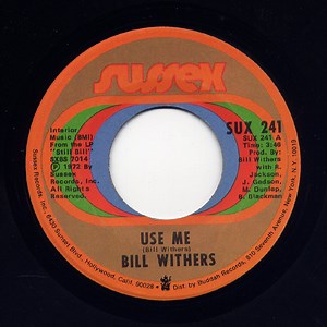 Bill Withers - Use Me