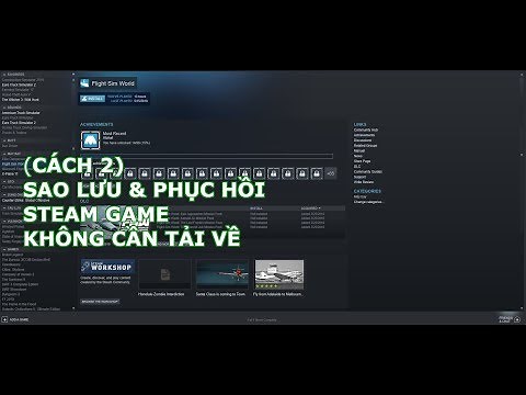 Steam (Cách 2): Sao lưu, phục hồi game để đem ra tiệm net chơi mà không phải tải về