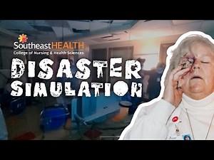 SoutheastHEALTH College of Nursing Disaster Simulation 2022