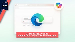 Before You Use AI Browsers at Work, Watch This | Global Z-Data