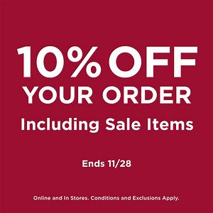 Get 10% off your order, including sale items! Online and in stores. Conditions and exclusions apply. | L.L.Bean