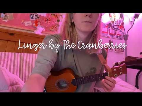 Linger by The Cranberries on Ukulele