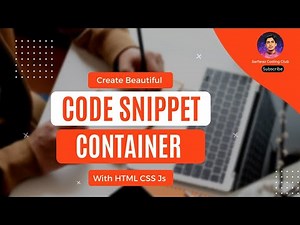 How to create Code Snippet Container with Html Css Js - Sarfaraz's Coding Club
