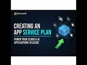CREATING AN APP SERVICE PLAN