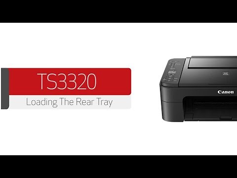 Canon PIXMA TS3320 - Loading The Rear Tray