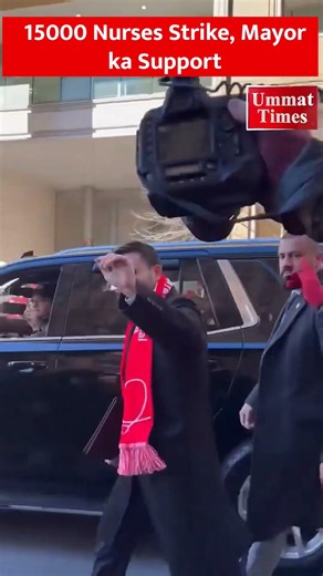 NYC Mayor Zohran Mamdani Joins 15,000 Nurses Strike in Historic Walkout|| Ummat Times