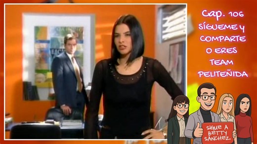 Yo soy Betty la Fea Capítulo 106 COMPLETO ✔️ | Betty Sanchez